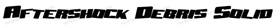 Aftershock Debris Solid Italic字体转换